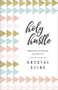 Enlarge image Cover: Holy Hustle - Harvest House Publishers,U.S.