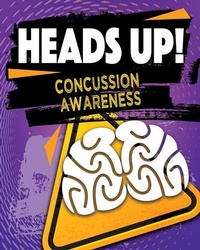 Abbildung von: Heads Up! Concussion Awareness - Crabtree Classics