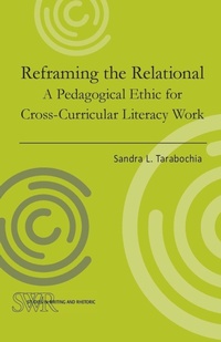 Enlarge image Cover: Reframing the Relational - National Council of Teachers of English
