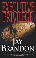 Cover: Executive Privilege - Tor Books