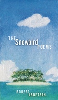 Cover: The Snowbird Poems - University of Alberta Press