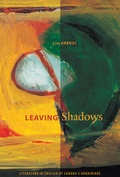 Cover: Leaving Shadows - University of Alberta Press