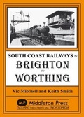 Cover: Brighton to Worthing - Middleton Press