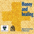 Cover: Honey and Healing - International Bee Research Association