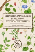 Cover: Ethnopharmacologic Search for Psychoactive Drugs (Vol. 1 & 2) - Synergetic Press Inc.,U.S.