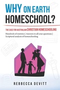 Cover: Why on Earth Homeschool - Rebecca Devitt