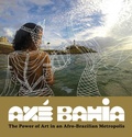 Cover: Axe Bahia - Fowler Museum at UCLA
