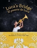 Cover: Luca's Bridge/El Puente de Luca - Penny Candy Books