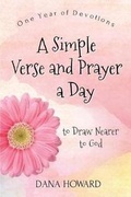 Cover: A Simple Verse and Prayer a Day - Dana Howard