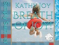 Cover: Breath of Joy! - Kathy Joy
