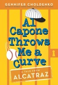 Cover: Al Capone Throws Me a Curve - Random House Books for Young Readers
