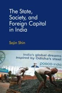 Bild: The State, Society, and Foreign Capital in India - Cambridge University Press