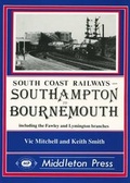 Cover: Southampton to Bournemouth - Middleton Press
