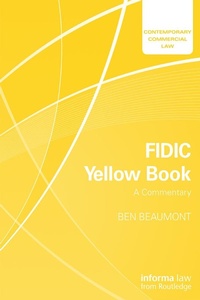 Abbildung von: FIDIC Yellow Book: A Commentary - Informa Law