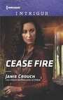 Cover: Cease Fire - HARLEQUIN INTRIGUE
