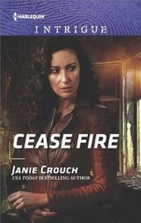Enlarge image Cover: Cease Fire - HARLEQUIN INTRIGUE