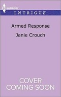 Cover: Armed Response - HARLEQUIN INTRIGUE