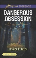 Cover: Dangerous Obsession - Love Inspired Suspense Larger Print