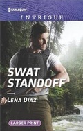 Cover: Swat Standoff - Harlequin Intrigue Larger Print