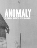 Cover: Anomaly - The Irregular Newsletter Edited by John Keel - Lulu.com