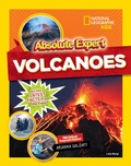 Cover: Absolute Expert: Volcanoes - National Geographic Kids