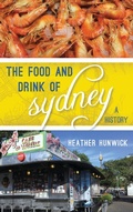Cover: The Food and Drink of Sydney - Rowman & Littlefield Publishers