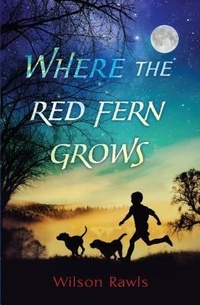 Enlarge image Cover: Where the Red Fern Grows - Thorndike Press Large Print
