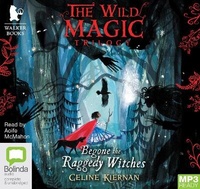 Enlarge image Cover: Begone the Raggedy Witches - Bolinda/Walker Books Audio