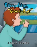 Cover: Barry Says Goodbye - Xlibris
