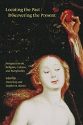 Cover: Locating the Past / Discovering the Present - University of Alberta Press