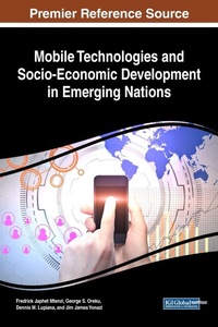 Enlarge image Cover: Mobile Technologies and Socio-Economic Development in Emerging Nations - IGI Global