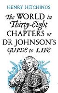 Cover: The World in Thirty-Eight Chapters or Dr Johnson's Guide to Life - Macmillan