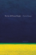 Cover: We Are All Treaty People - University of Alberta Press