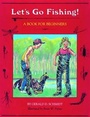 Cover: Let's Go Fishing! - Roberts Rinehart Publishers