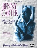 Cover: Volume 87: Benny Carter - When Lights Are Low (with Free Audio CD): 87 - Jamey Aebersold Jazz
