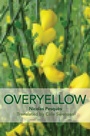 Cover: Overyellow, an Installation - Parlor Press, LLC