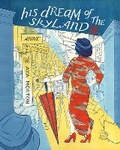 Cover: His Dream of the Skyland: The Walled City Trilogy (Book One) - Top Shelf Productions