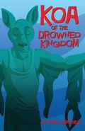 Cover: Koa of the Drowned Kingdom - Furplanet Productions