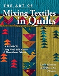 Cover: The Art of Mixing Textiles in Quilts - C & T Publishing