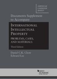 Enlarge image Cover: Documents Supplement to International Intellectual Property, Problems, Cases and Materials - Foundation Press