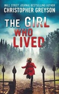 Cover: The Girl Who Lived - Greyson Media Associates