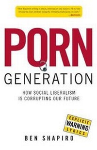 Abbildung von: Porn Generation - Regnery Publishing Inc