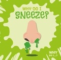 Cover: Why Do I Sneeze? - BookLife Publishing
