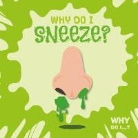 Enlarge image Cover: Why Do I Sneeze? - BookLife Publishing