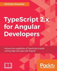 Enlarge image Cover: TypeScript 2.x for Angular Developers - Packt Publishing