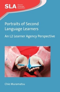 Abbildung von: Portraits of Second Language Learners - Multilingual Matters