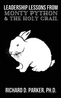Cover: Leadership Lessons From Monty Python and the Holy Grail - Booknology