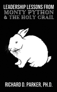 Enlarge image Cover: Leadership Lessons From Monty Python and the Holy Grail - Booknology