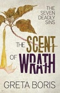 Cover: The Scent of Wrath - Fawkes Press, LLC