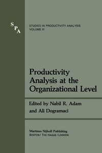 Enlarge image Cover: Productivity Analysis at the Organizational Level - Kluwer Academic Publishers